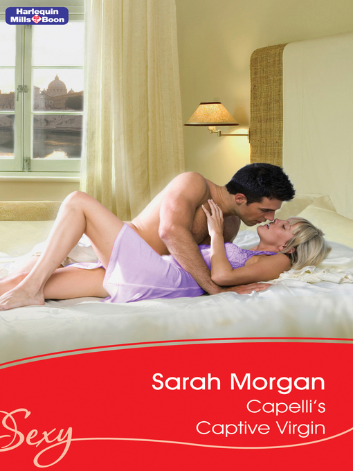 Title details for Capelli's Captive Virgin by Sarah Morgan - Available